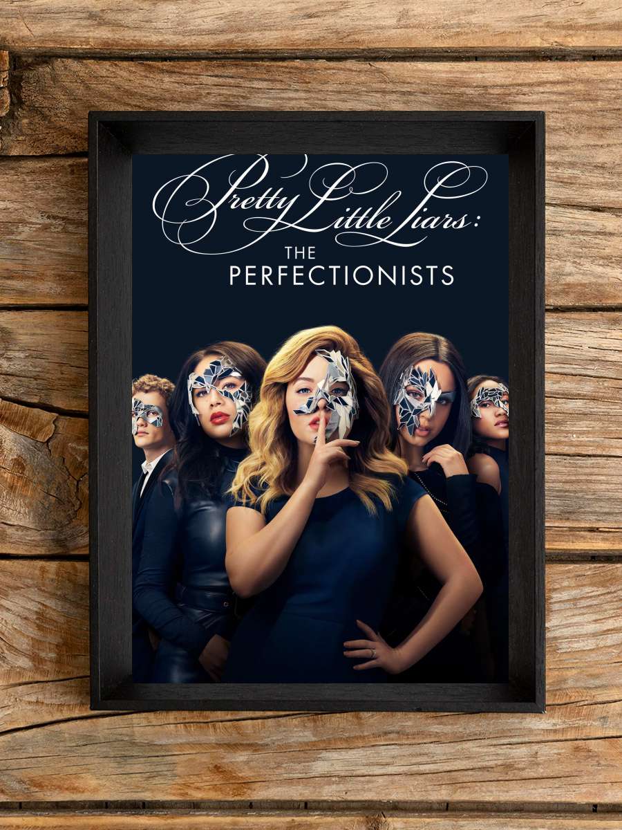 Pretty Little Liars: The Perfectionists Dizi Tablo Siyah Çerçeveli Dizi Poster Duvar Tablo