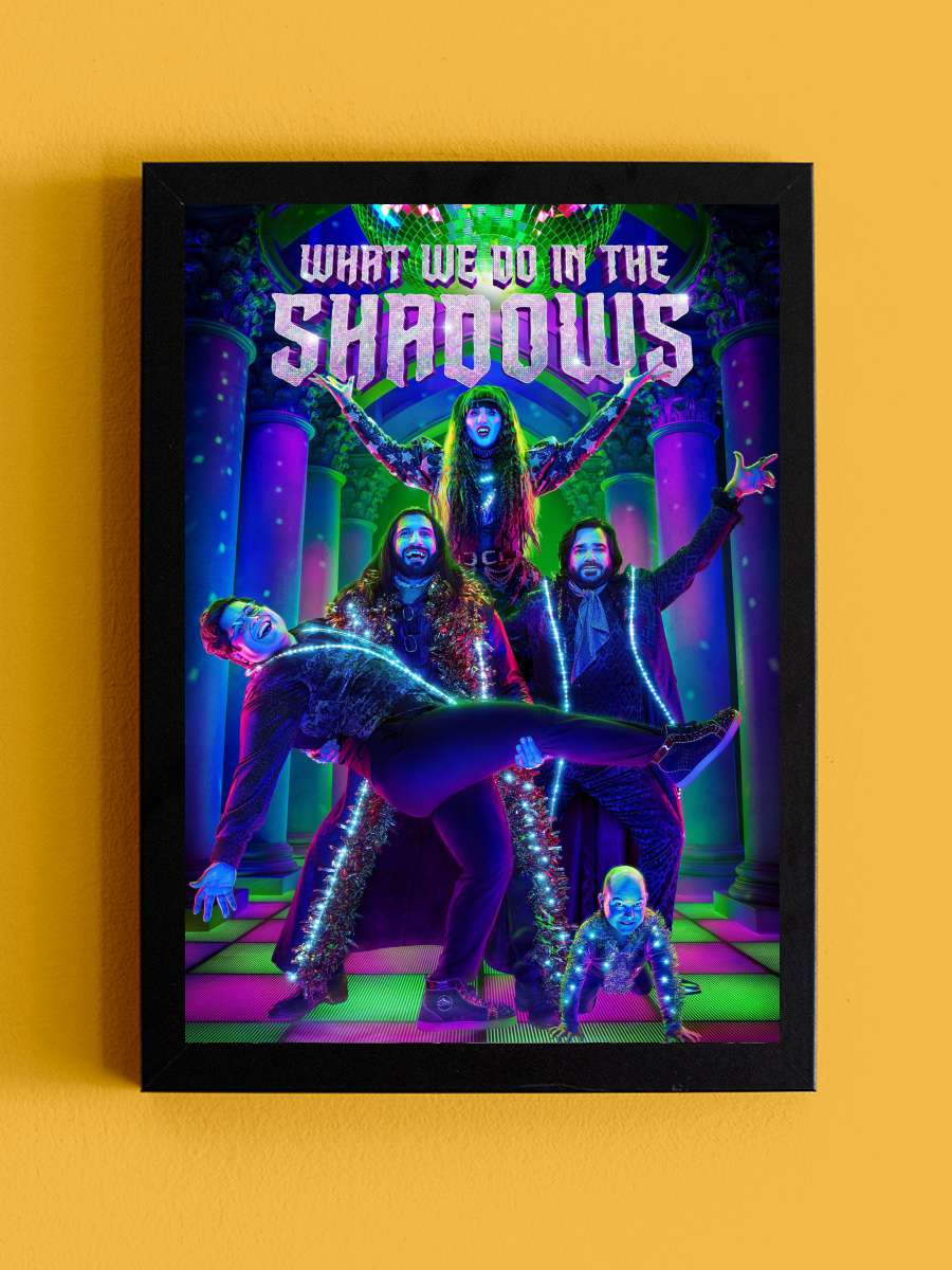 What We Do in the Shadows Dizi Tablo Siyah Çerçeveli Dizi Poster Duvar Tablo