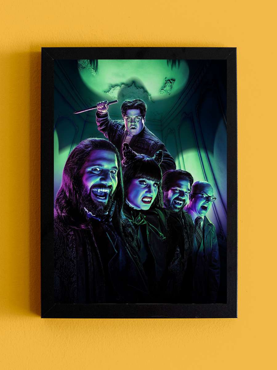 What We Do in the Shadows Dizi Tablo Siyah Çerçeveli Dizi Poster Duvar Tablo