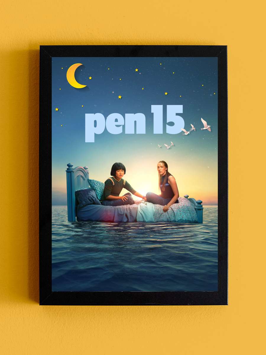 PEN15 Dizi Tablo Siyah Çerçeveli Dizi Poster Duvar Tablo