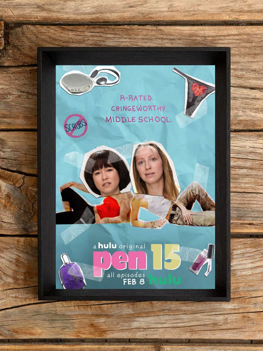 PEN15 Dizi Tablo Siyah Çerçeveli Dizi Poster Duvar Tablo