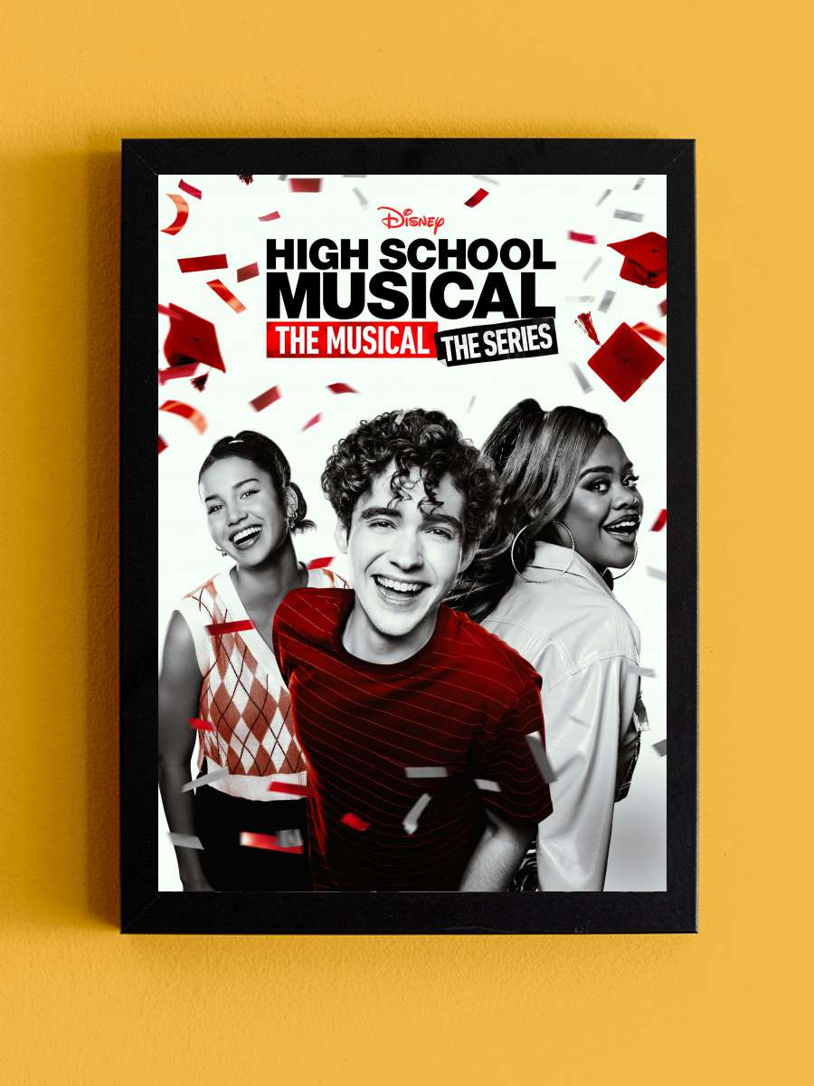 High School Musical: The Musical: The Series Dizi Tablo Siyah Çerçeveli Dizi Poster Duvar Tablo