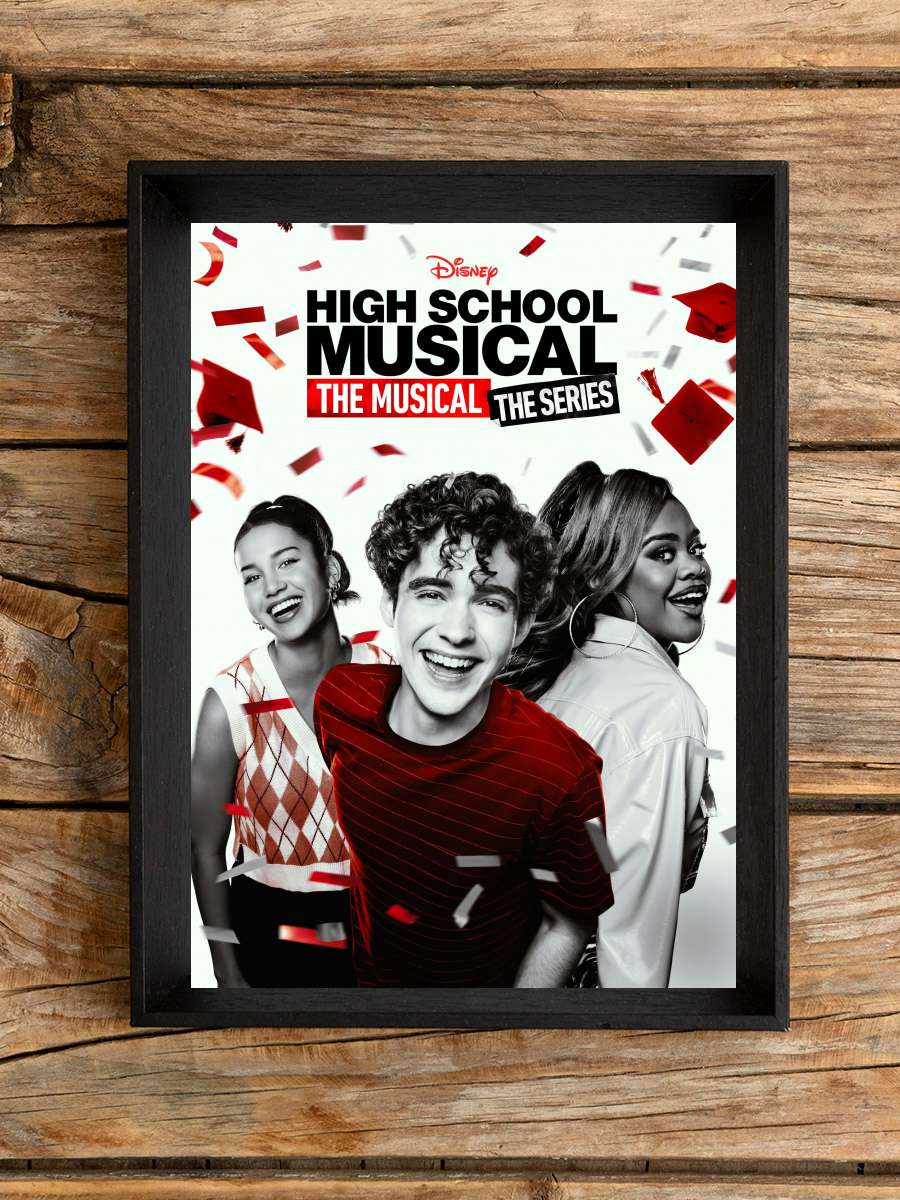 High School Musical: The Musical: The Series Dizi Tablo Siyah Çerçeveli Dizi Poster Duvar Tablo