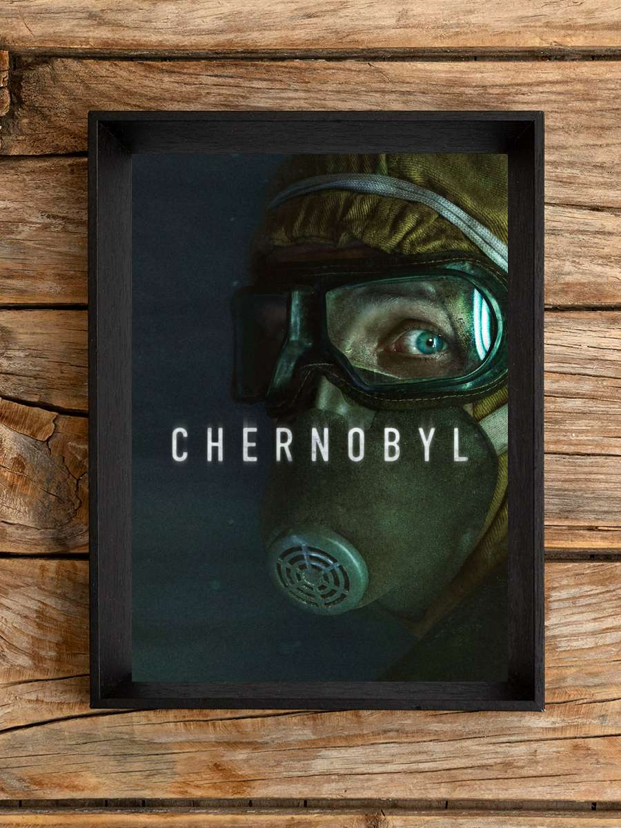 Çernobil - Chernobyl Dizi Tablo Siyah Çerçeveli Dizi Poster Duvar Tablo