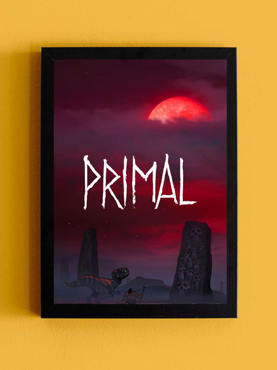 Primal Dizi Tablo Siyah Çerçeveli Dizi Poster Duvar Tablo