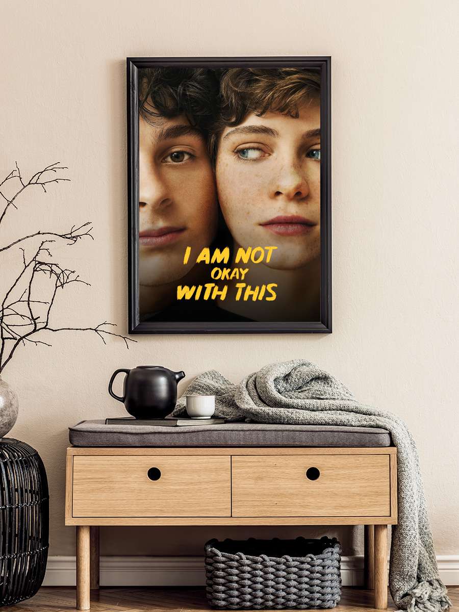 I Am Not Okay with This Dizi Tablo Siyah Çerçeveli Dizi Poster Duvar Tablo