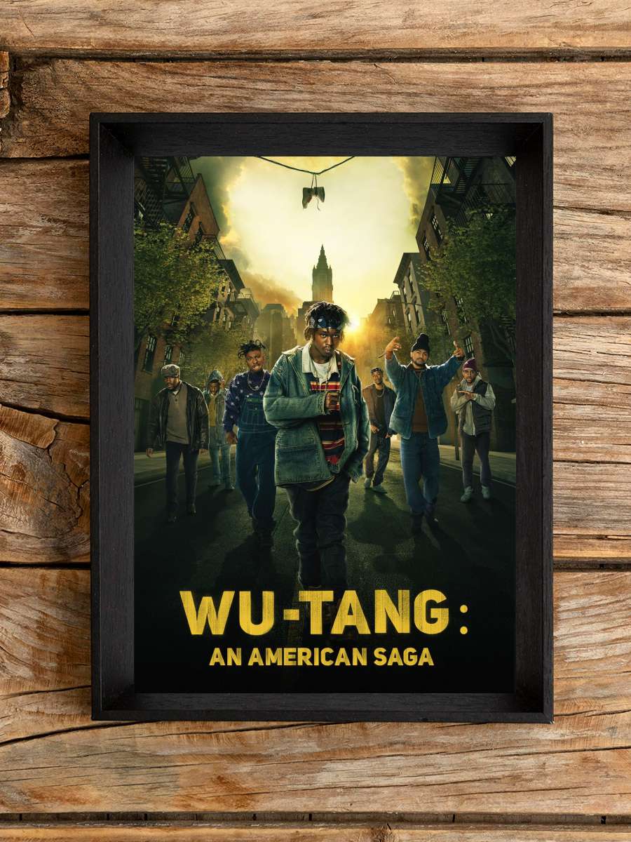 Wu-Tang: An American Saga Dizi Tablo Siyah Çerçeveli Dizi Poster Duvar Tablo