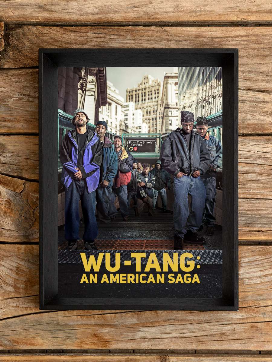 Wu-Tang: An American Saga Dizi Tablo Siyah Çerçeveli Dizi Poster Duvar Tablo