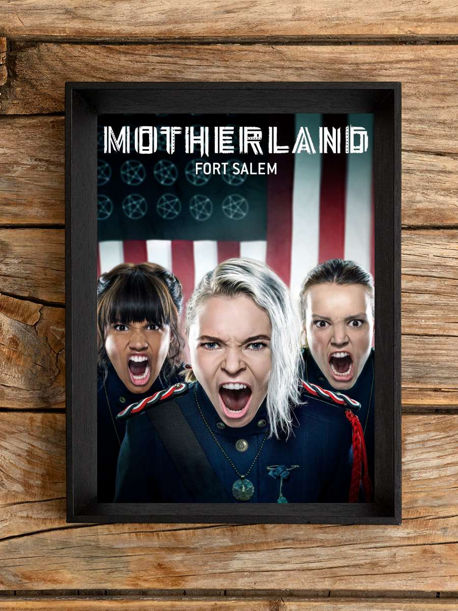 Anavatan: Fort Salem - Motherland: Fort Salem Dizi Tablo Siyah Çerçeveli Dizi Poster Duvar Tablo