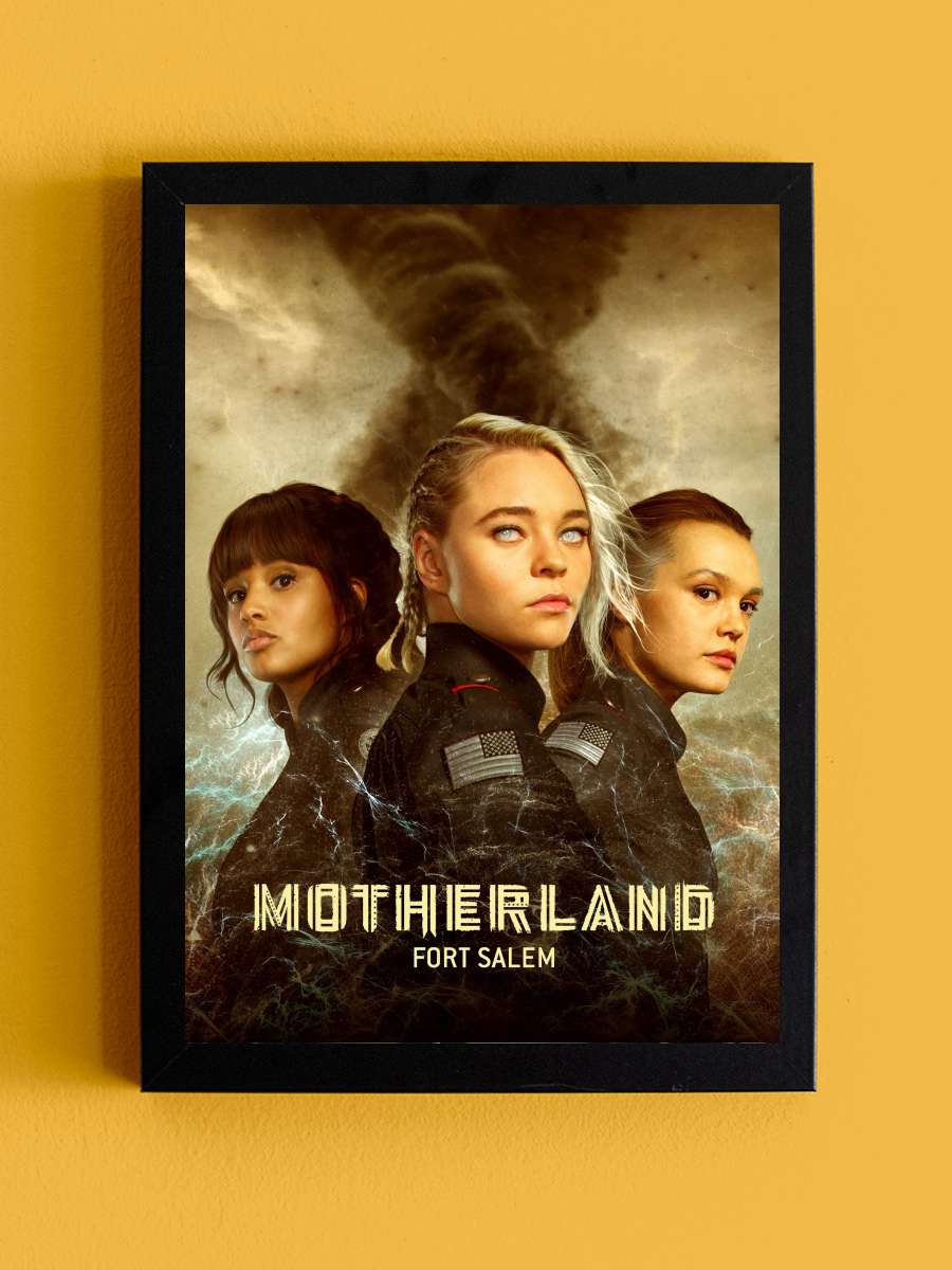 Anavatan: Fort Salem - Motherland: Fort Salem Dizi Tablo Siyah Çerçeveli Dizi Poster Duvar Tablo