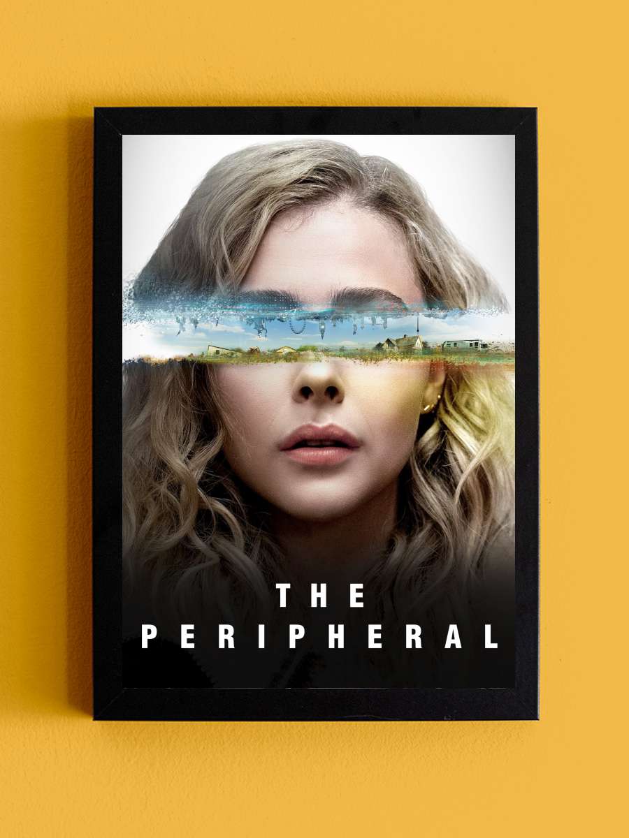 The Peripheral Dizi Tablo Siyah Çerçeveli Dizi Poster Duvar Tablo