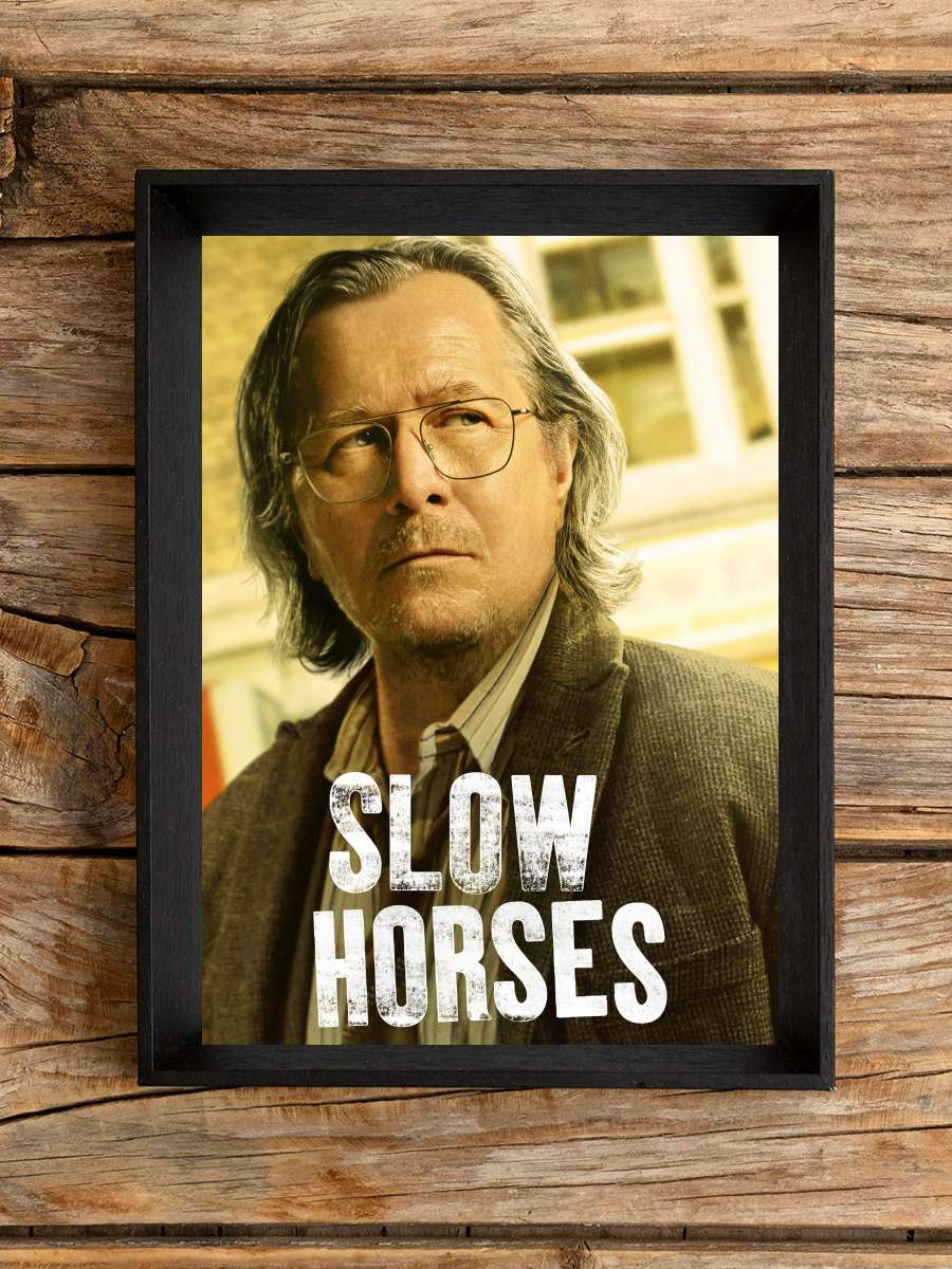 Slow Horses Dizi Tablo Siyah Çerçeveli Dizi Poster Duvar Tablo