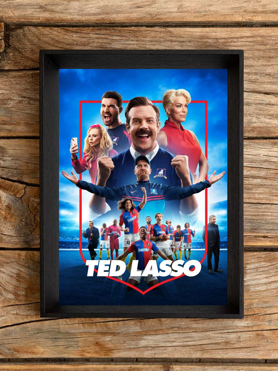 Ted Lasso Dizi Tablo Siyah Çerçeveli Dizi Poster Duvar Tablo