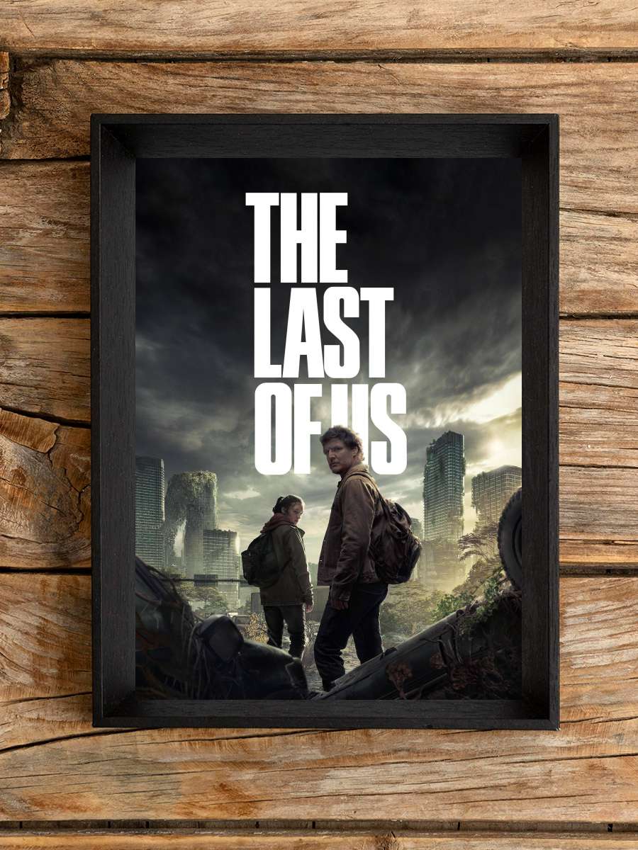 The Last of Us Dizi Tablo Siyah Çerçeveli Dizi Poster Duvar Tablo