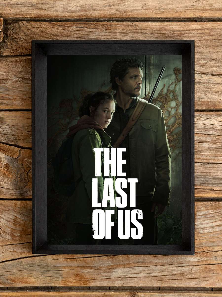 The Last of Us Dizi Tablo Siyah Çerçeveli Dizi Poster Duvar Tablo