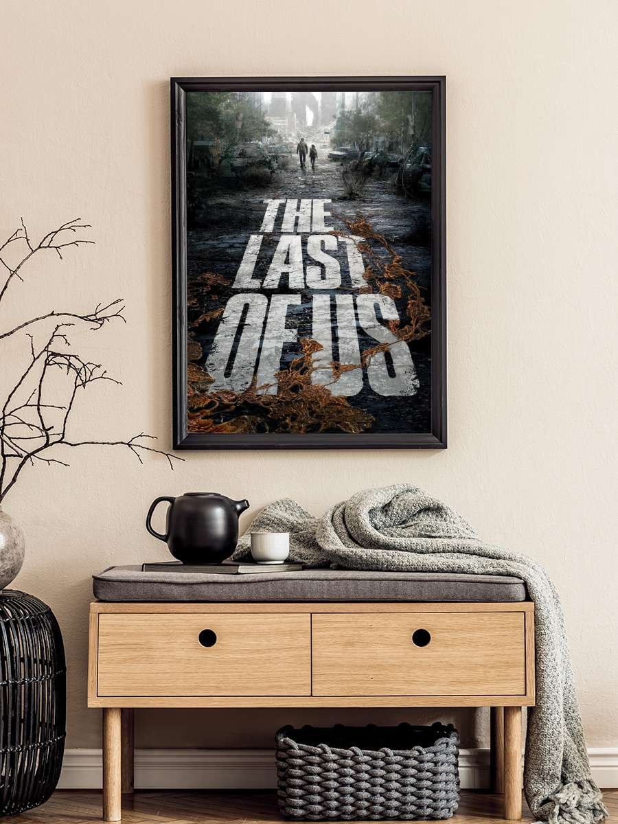 The Last of Us Dizi Tablo Siyah Çerçeveli Dizi Poster Duvar Tablo