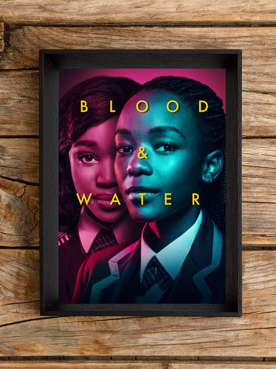 Blood & Water Dizi Tablo Siyah Çerçeveli Dizi Poster Duvar Tablo