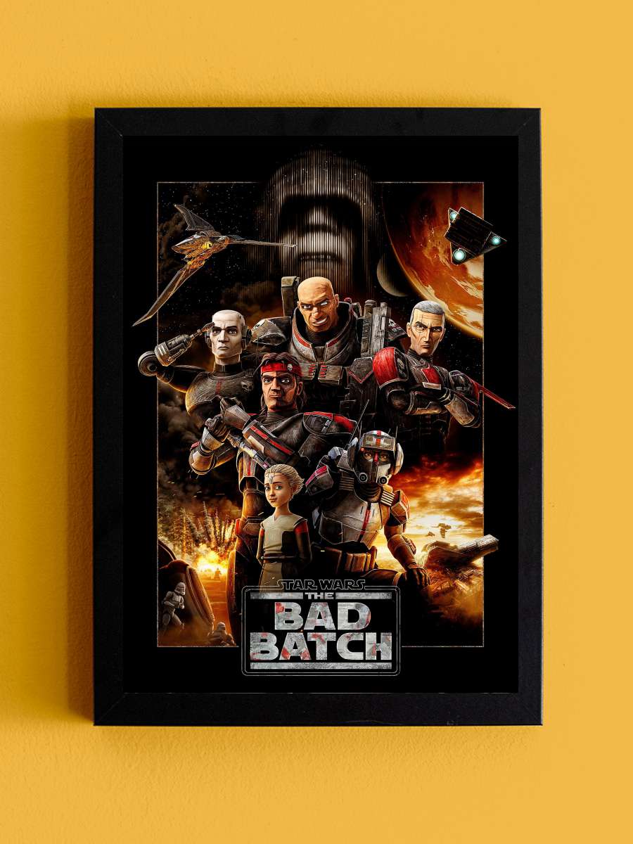 Star Wars: The Bad Batch Dizi Tablo Siyah Çerçeveli Dizi Poster Duvar Tablo