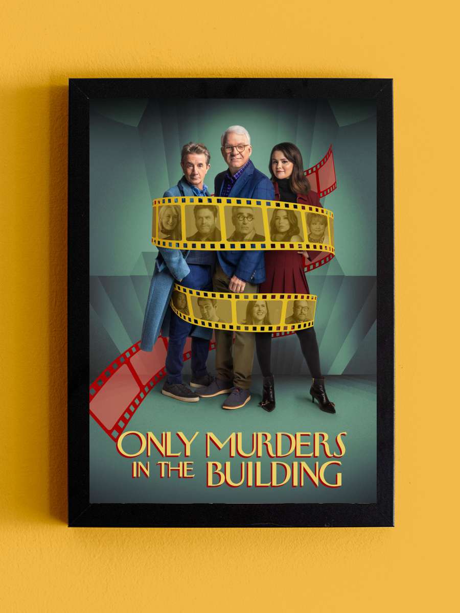 Only Murders in the Building Dizi Tablo Siyah Çerçeveli Dizi Poster Duvar Tablo