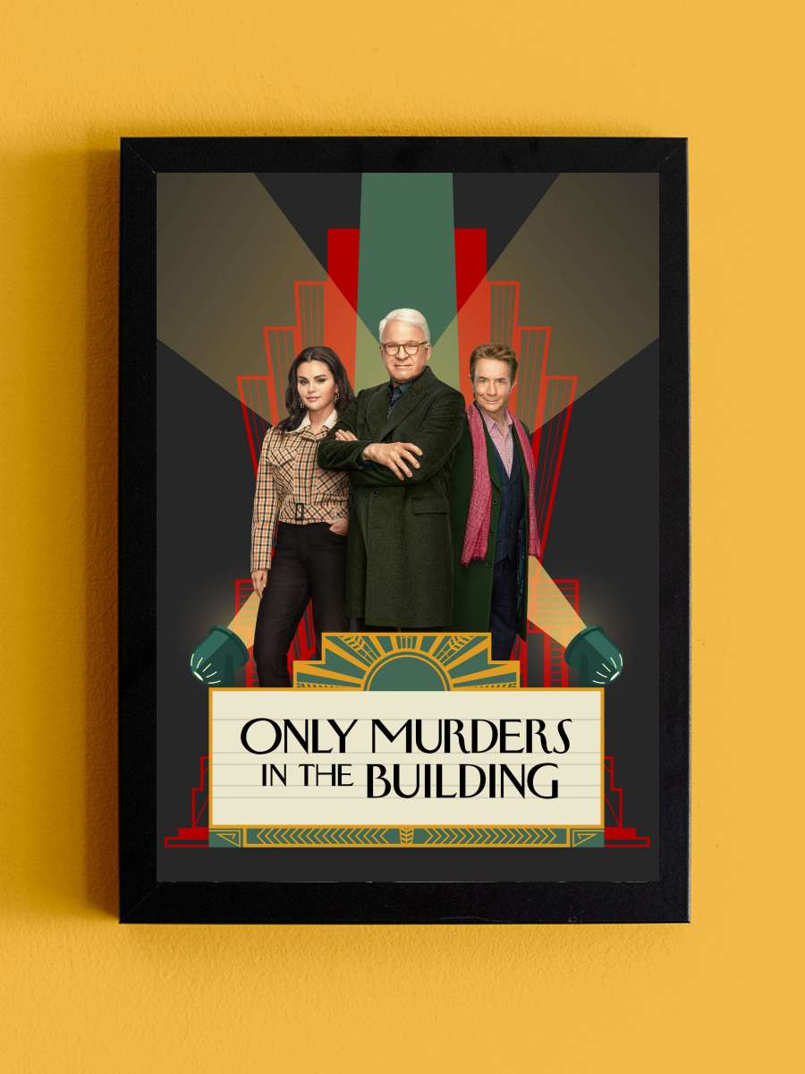 Only Murders in the Building Dizi Tablo Siyah Çerçeveli Dizi Poster Duvar Tablo