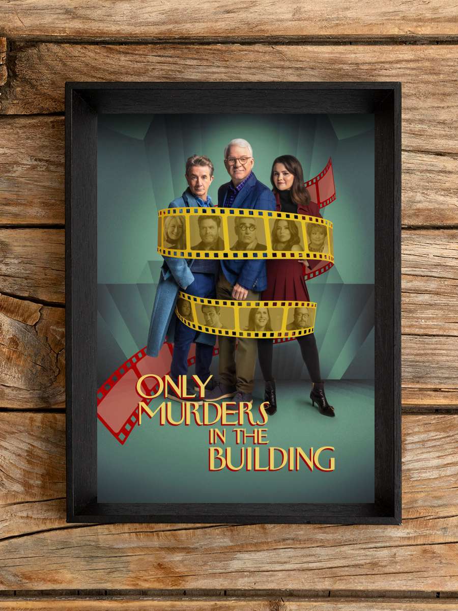 Only Murders in the Building Dizi Tablo Siyah Çerçeveli Dizi Poster Duvar Tablo