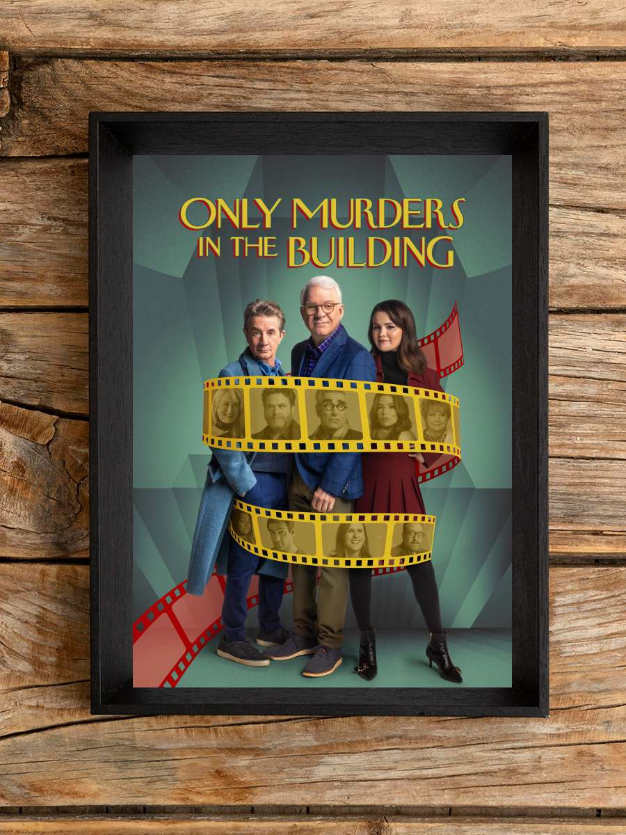 Only Murders in the Building Dizi Tablo Siyah Çerçeveli Dizi Poster Duvar Tablo