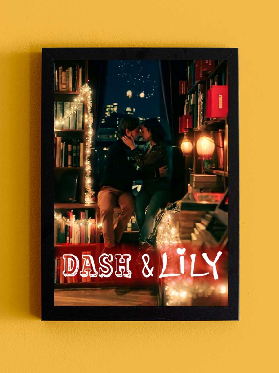 Bize Çıkan Yollar - Dash & Lily Dizi Tablo Siyah Çerçeveli Dizi Poster Duvar Tablo