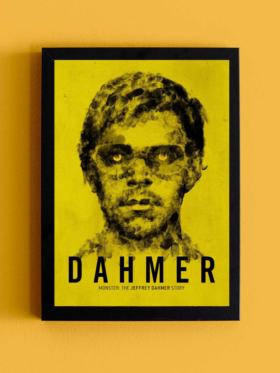 DAHMER - Canavar: Jeffrey Dahmer’ın Hikâyesi - DAHMER - Monster: The Jeffrey Dahmer Story Dizi Tablo Siyah Çerçeveli Dizi Poster Duvar Tablo