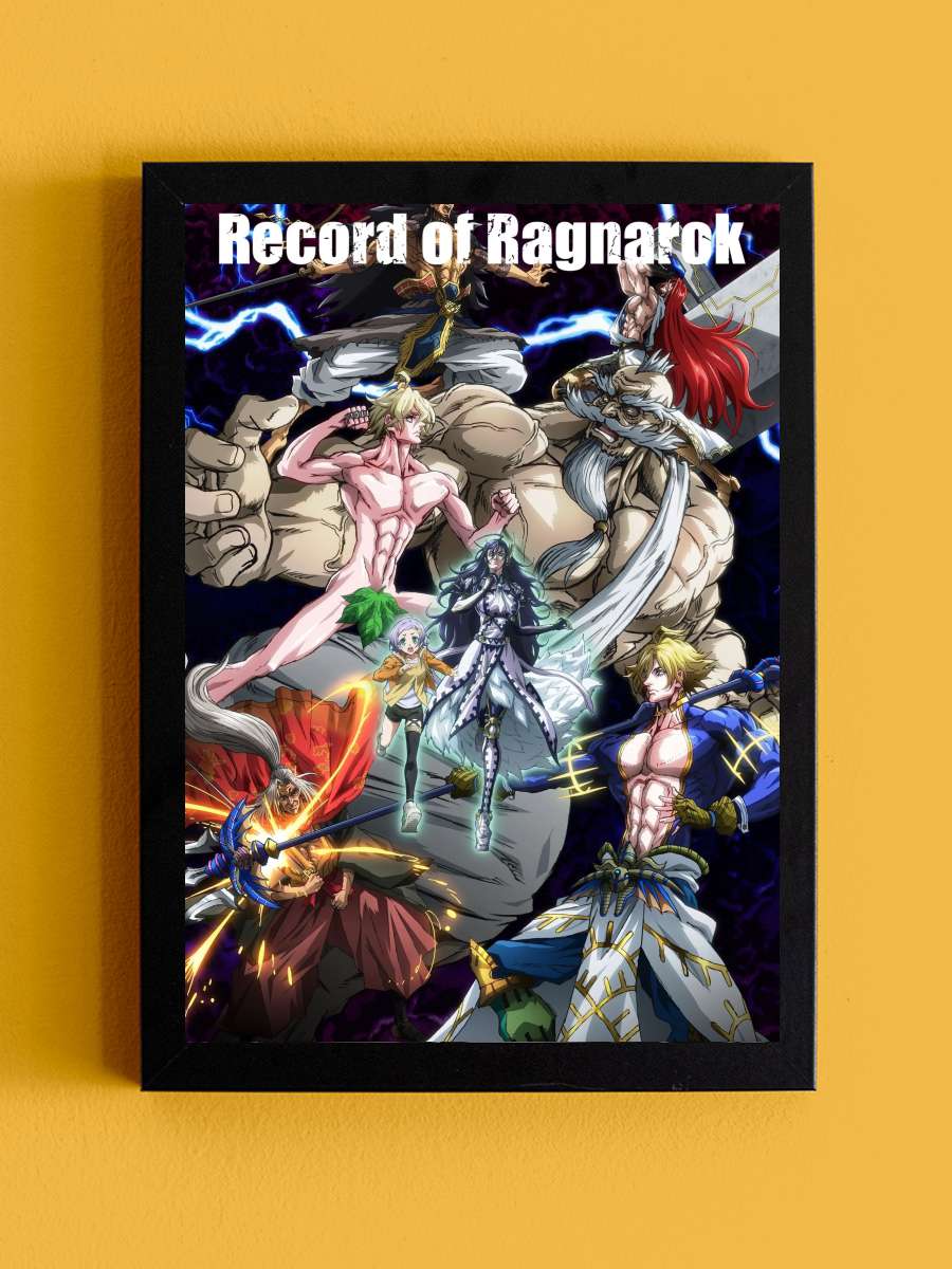 Record of Ragnarok - 終末のワルキューレ Dizi Tablo Siyah Çerçeveli Dizi Poster Duvar Tablo