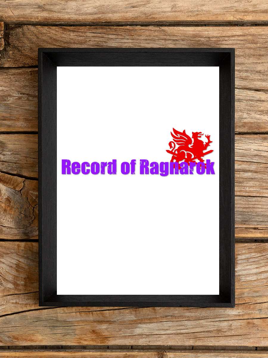 Record of Ragnarok - 終末のワルキューレ Dizi Tablo Siyah Çerçeveli Dizi Poster Duvar Tablo