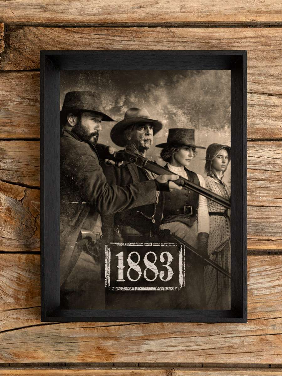 1883 Dizi Tablo Siyah Çerçeveli Dizi Poster Duvar Tablo