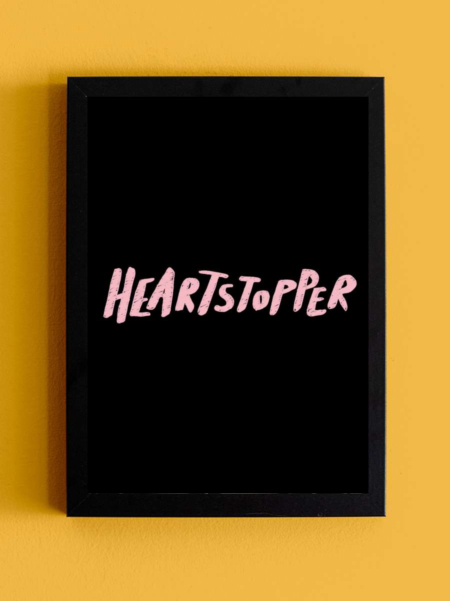 Heartstopper Dizi Tablo Siyah Çerçeveli Dizi Poster Duvar Tablo