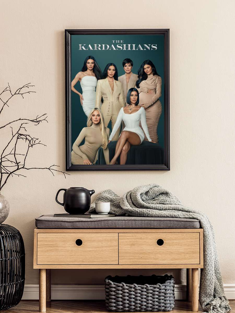 The Kardashians Dizi Tablo Siyah Çerçeveli Dizi Poster Duvar Tablo