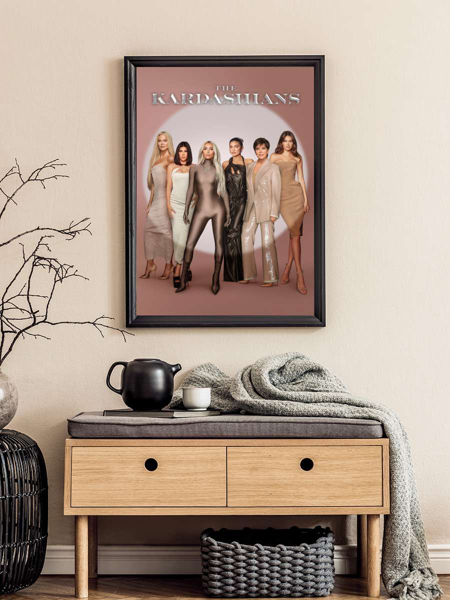 The Kardashians Dizi Tablo Siyah Çerçeveli Dizi Poster Duvar Tablo