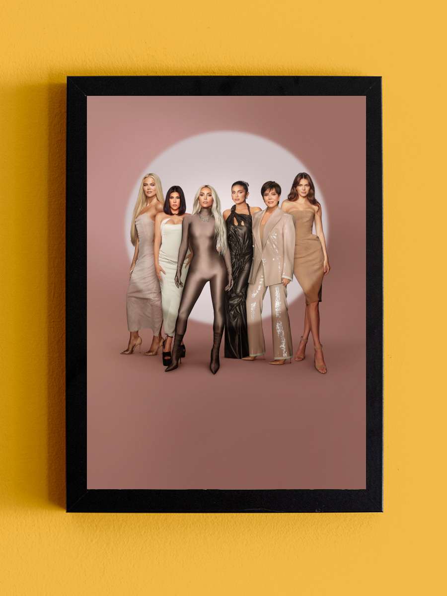 The Kardashians Dizi Tablo Siyah Çerçeveli Dizi Poster Duvar Tablo