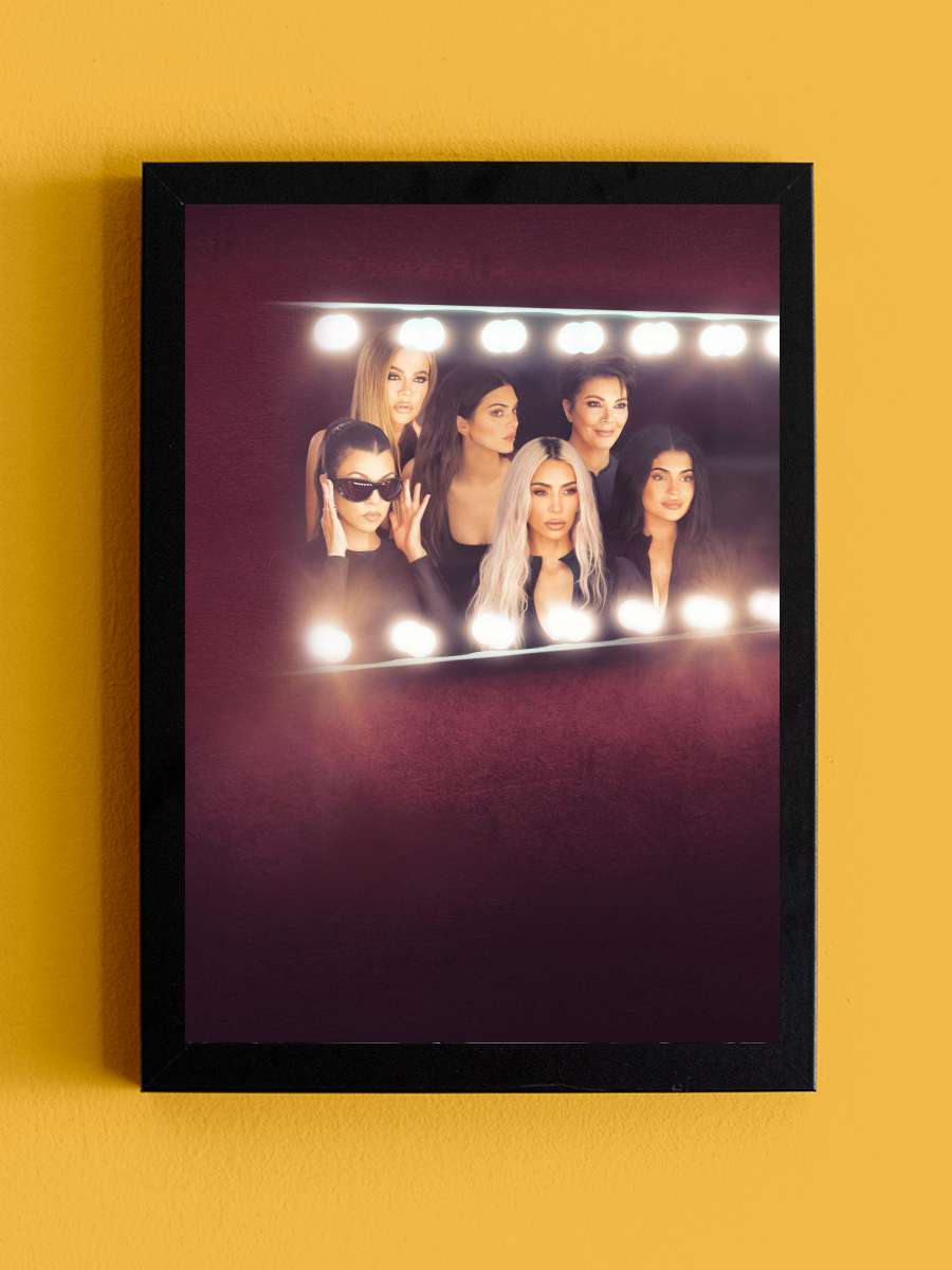 The Kardashians Dizi Tablo Siyah Çerçeveli Dizi Poster Duvar Tablo