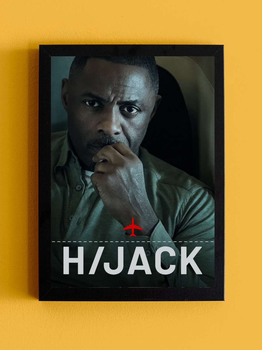 Hijack Dizi Tablo Siyah Çerçeveli Dizi Poster Duvar Tablo