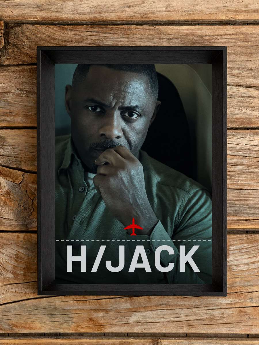 Hijack Dizi Tablo Siyah Çerçeveli Dizi Poster Duvar Tablo