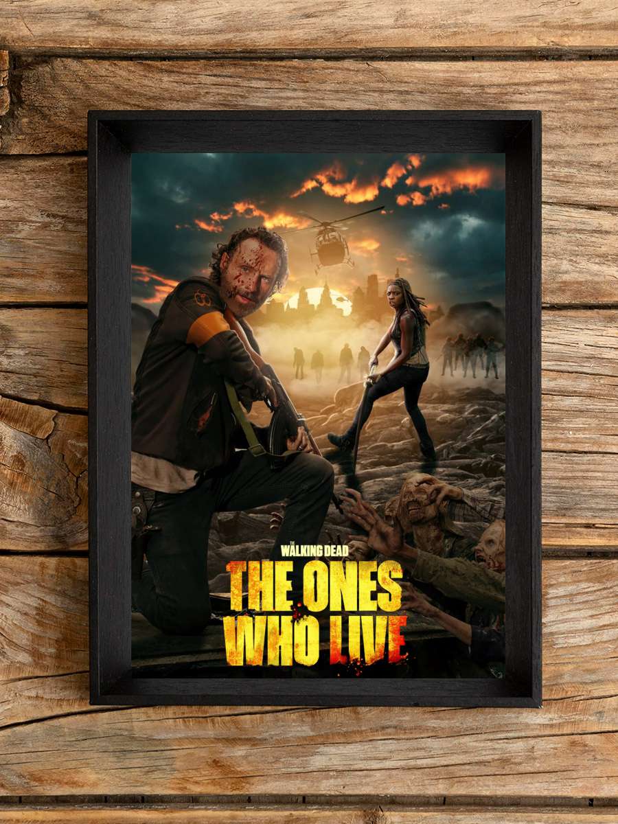 The Walking Dead: The Ones Who Live Dizi Tablo Siyah Çerçeveli Dizi Poster Duvar Tablo