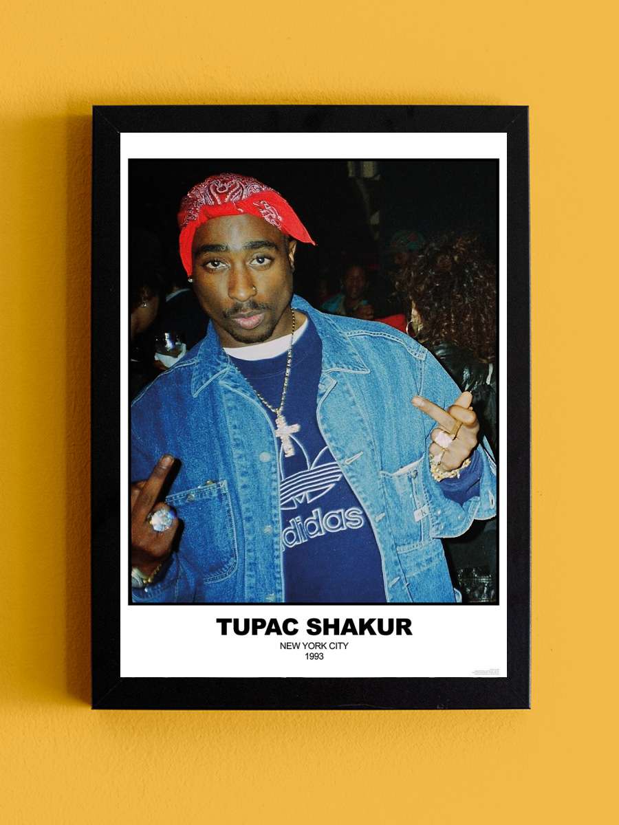 Tupac Shakur - N.Y.C 1993 Müzik Poster Tablo Siyah Çerçeveli Yüksek Kalite Müzik Duvar Tablo