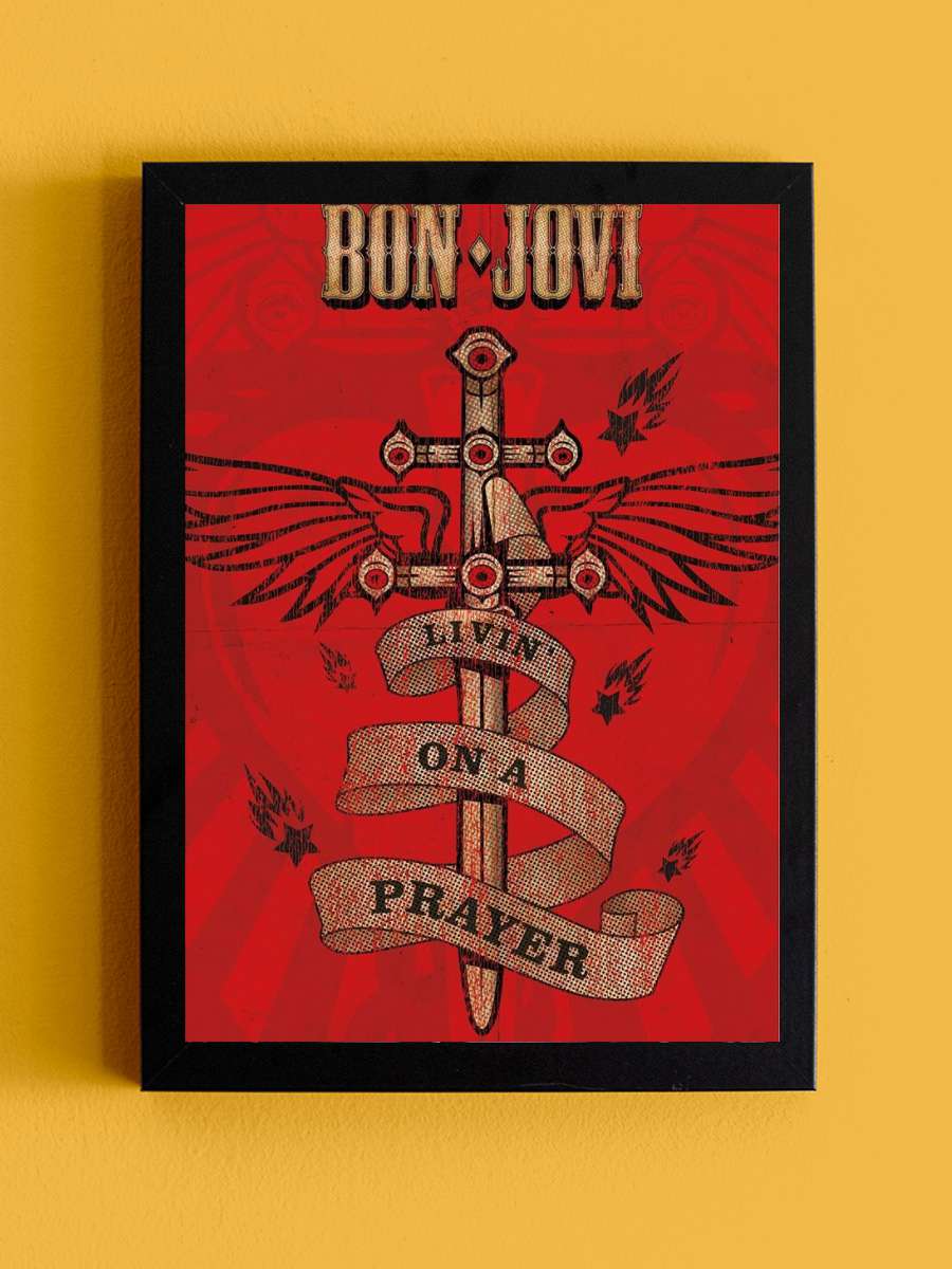 Bon Jovi - Livin' On A Prayer Müzik Poster Tablo Siyah Çerçeveli Yüksek Kalite Müzik Duvar Tablo