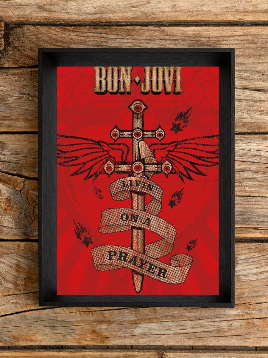 Bon Jovi - Livin' On A Prayer Müzik Poster Tablo Siyah Çerçeveli Yüksek Kalite Müzik Duvar Tablo