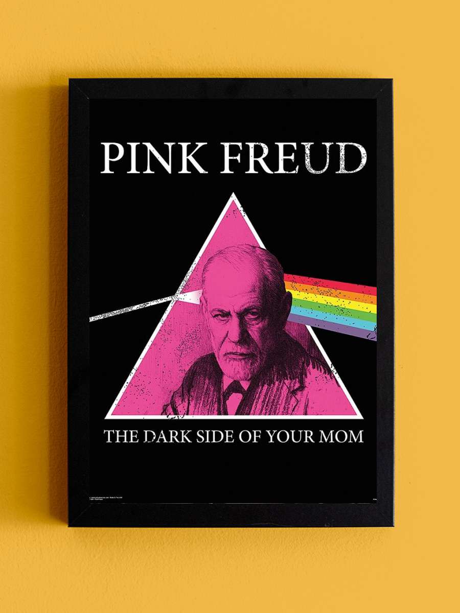 Pink Freud - Dark Side of your Mom Müzik Poster Tablo Siyah Çerçeveli Yüksek Kalite Müzik Duvar Tablo