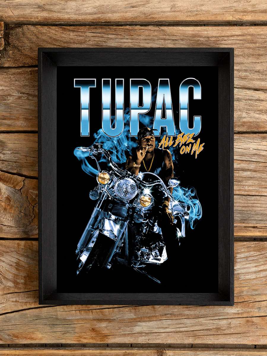 Tupac Shakur - All Eyez Motorcycle Müzik Poster Tablo Siyah Çerçeveli Yüksek Kalite Müzik Duvar Tablo