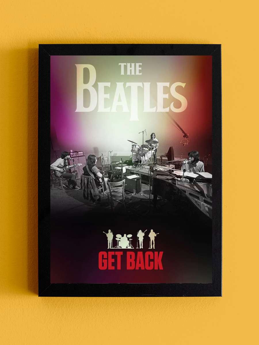 The Beatles - Get Back Müzik Poster Tablo Siyah Çerçeveli Yüksek Kalite Müzik Duvar Tablo