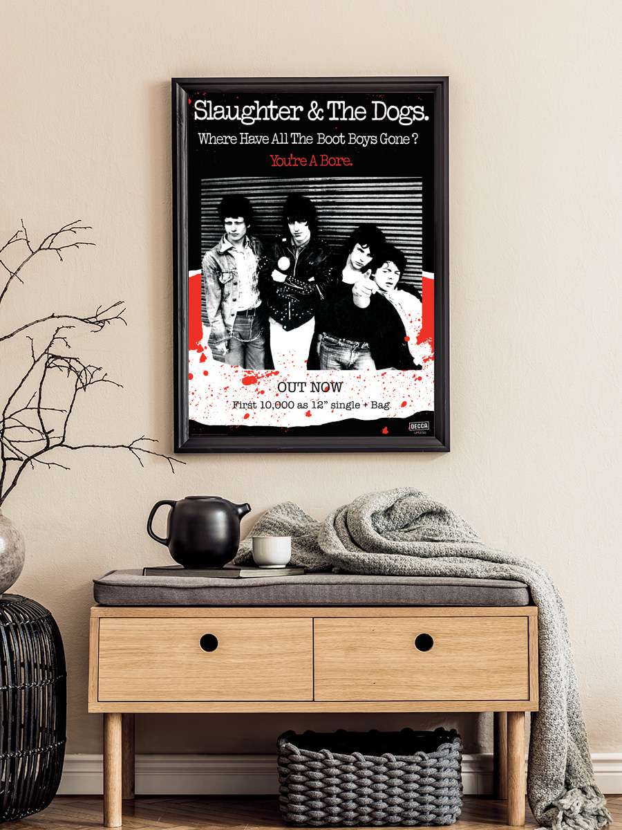 Slaughter & The Dogs - Where Have All Boot… Müzik Poster Tablo Siyah Çerçeveli Yüksek Kalite Müzik Duvar Tablo