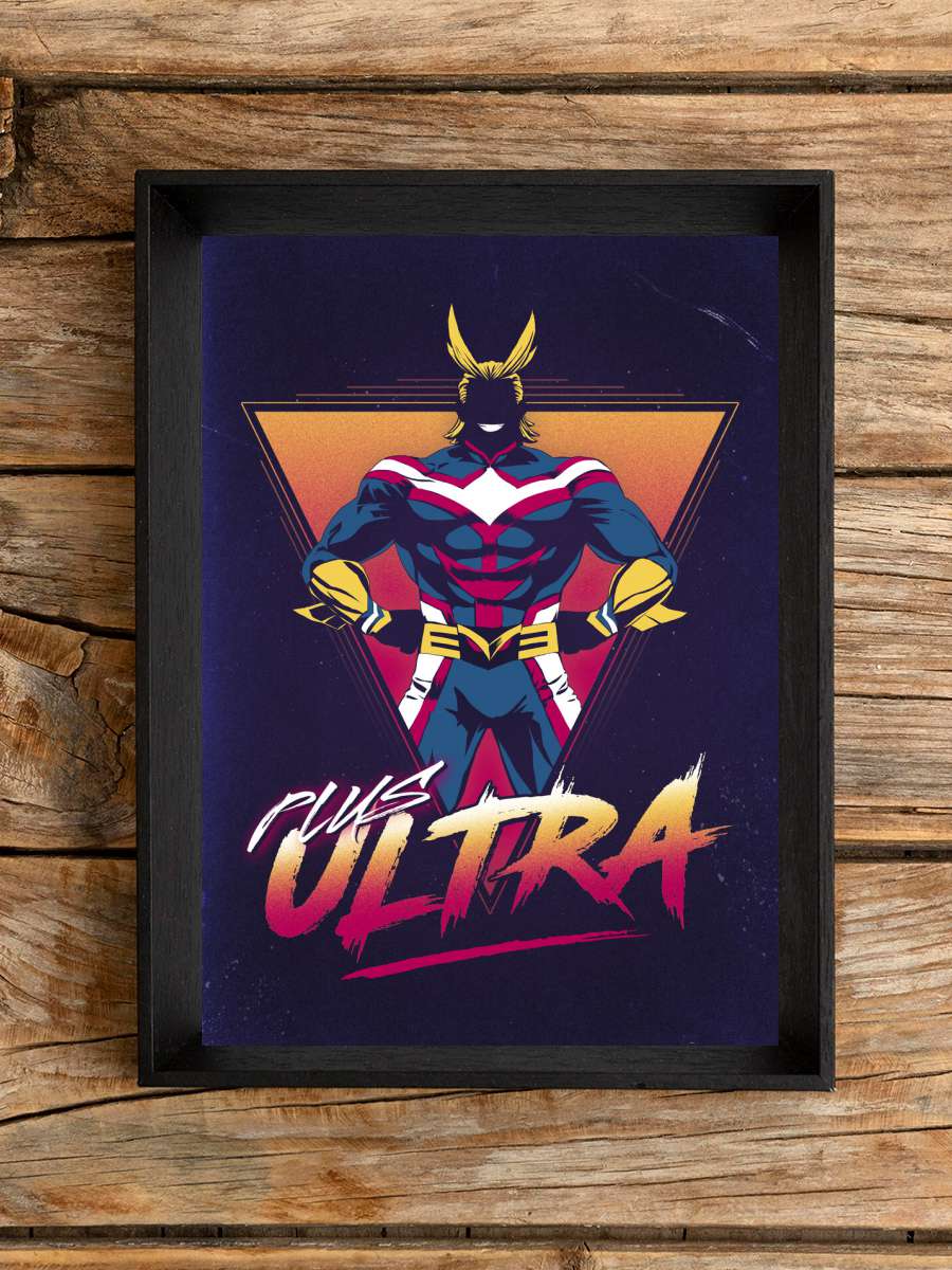 Plus Ultra Anime Poster Tablo Siyah Çerçeveli Yüksek Kalite Anime Duvar Tablo