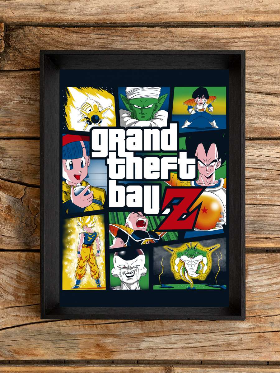 Grand theft Ball Z Anime Poster Tablo Siyah Çerçeveli Yüksek Kalite Anime Duvar Tablo