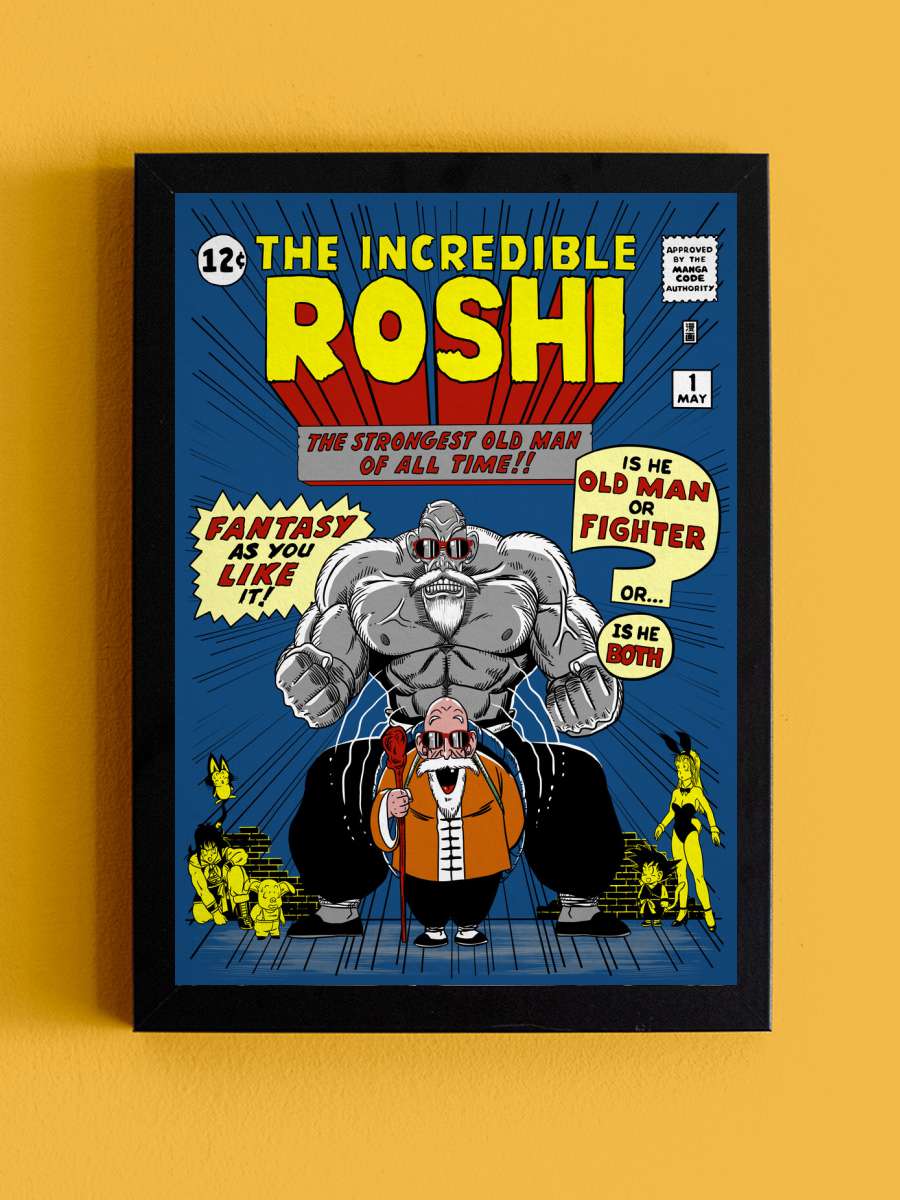 The Incredible Roshi Anime Poster Tablo Siyah Çerçeveli Yüksek Kalite Anime Duvar Tablo