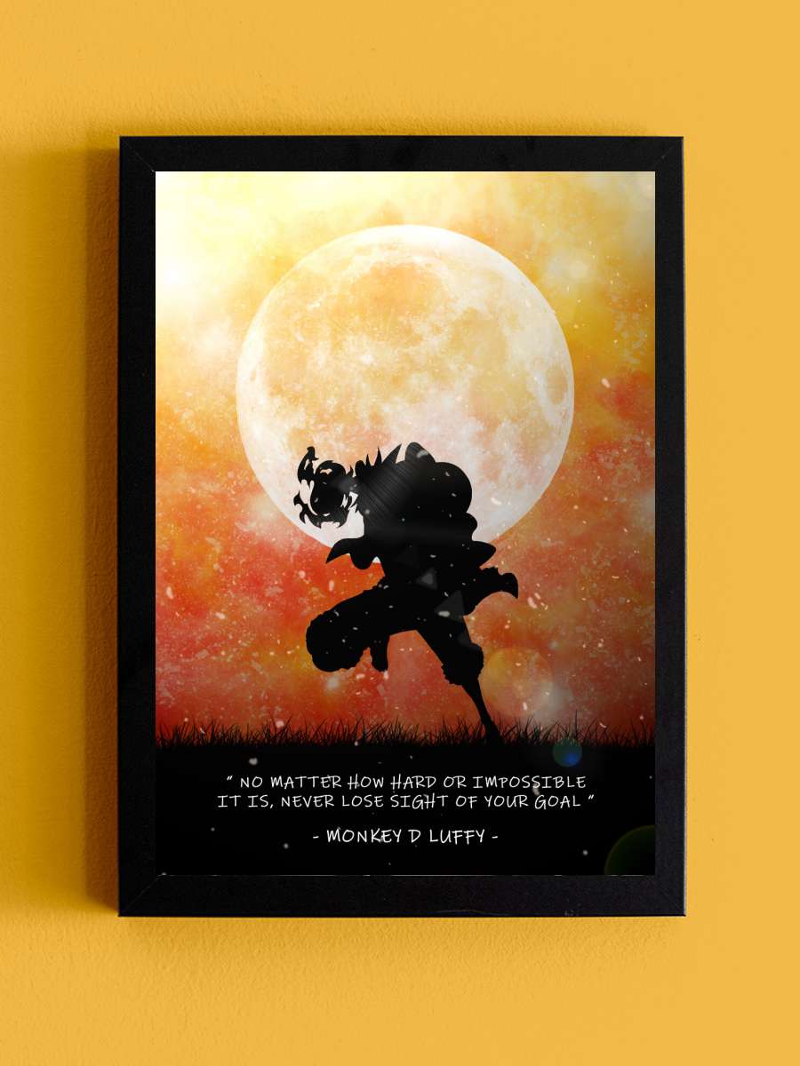 monkey d luffy quotes Anime Poster Tablo Siyah Çerçeveli Yüksek Kalite Anime Duvar Tablo